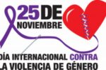 25 Noviembre Día Internacional Contra la Violencia de Género